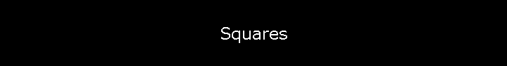 Squares