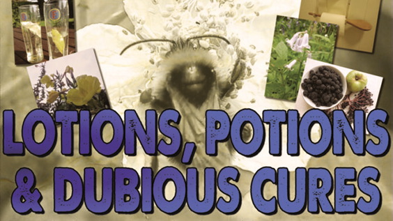 Lotions, Potions & Dubious Cures