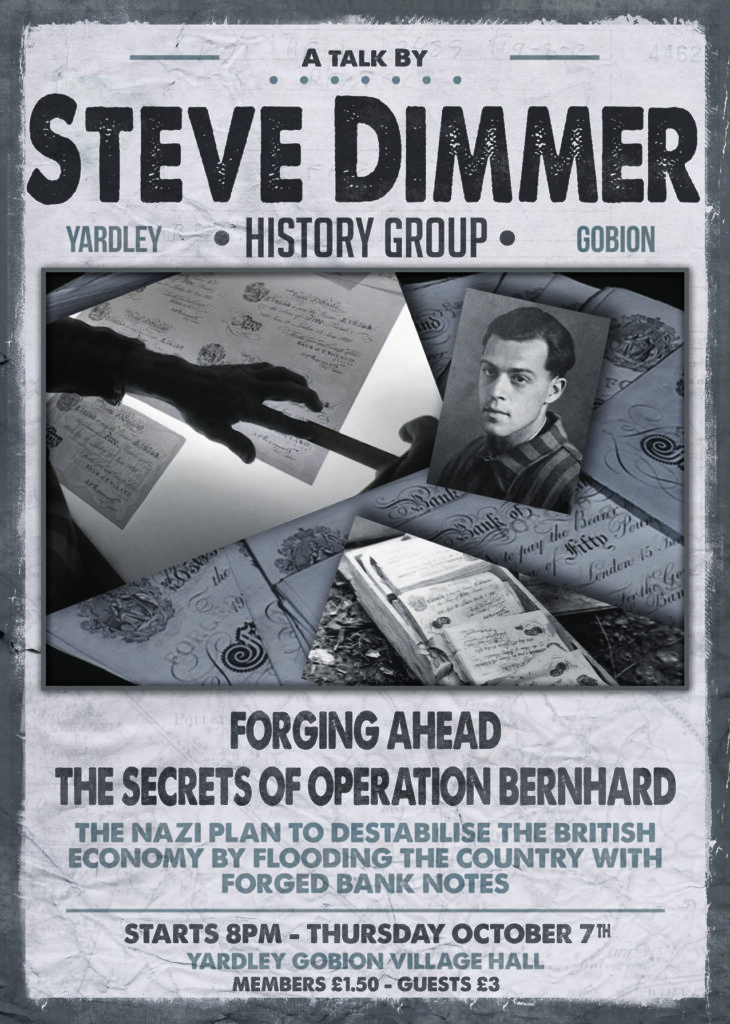 October 7th 2021 - Steve Dimmer - Operation Bernhard